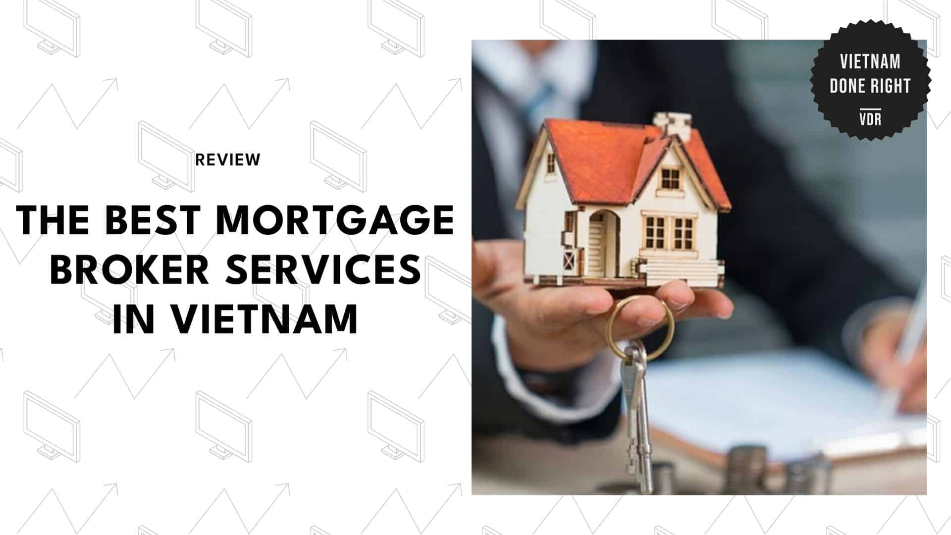 best-mortgage-broker-services-vietnam