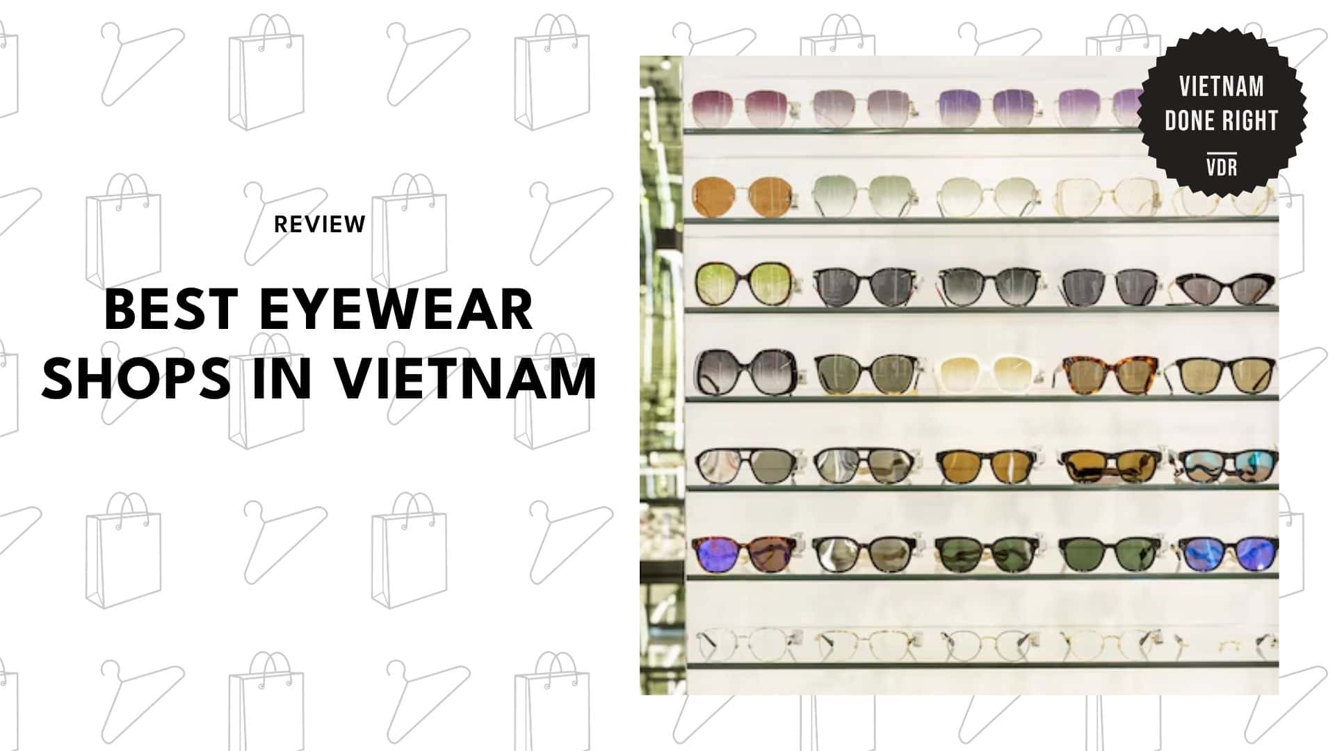 eyewear-shops-in-vietnam