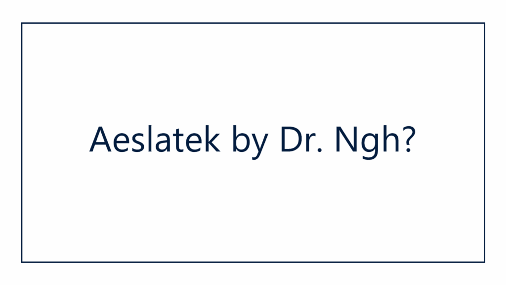 aeslatek-by-dr-nghi