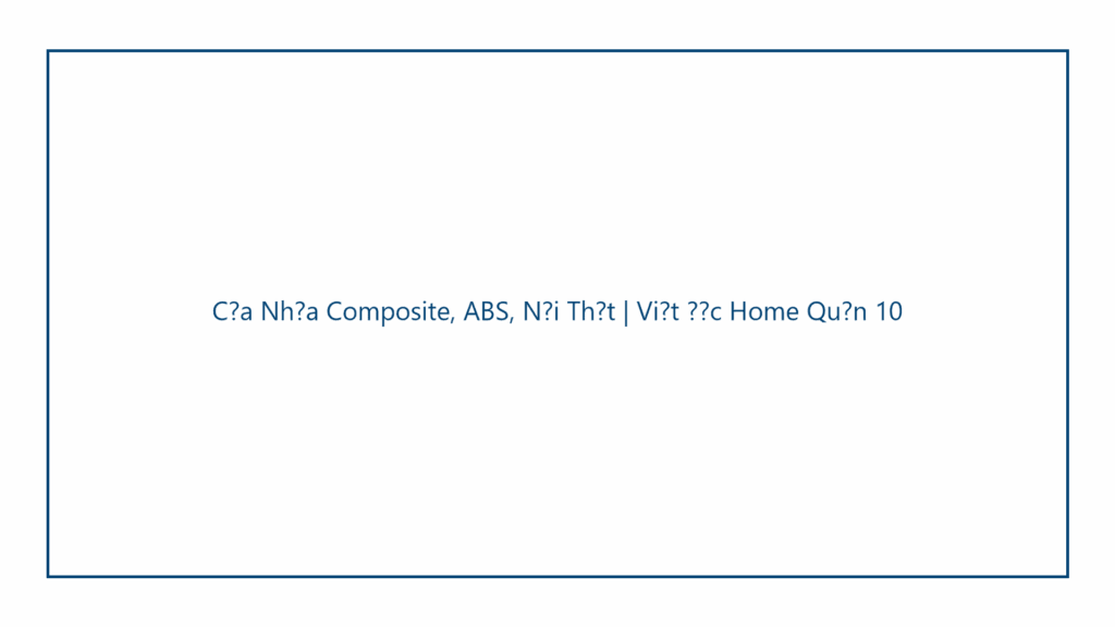 cua-nhua-composite-abs-noi-that-viet-duc-home-quan-10