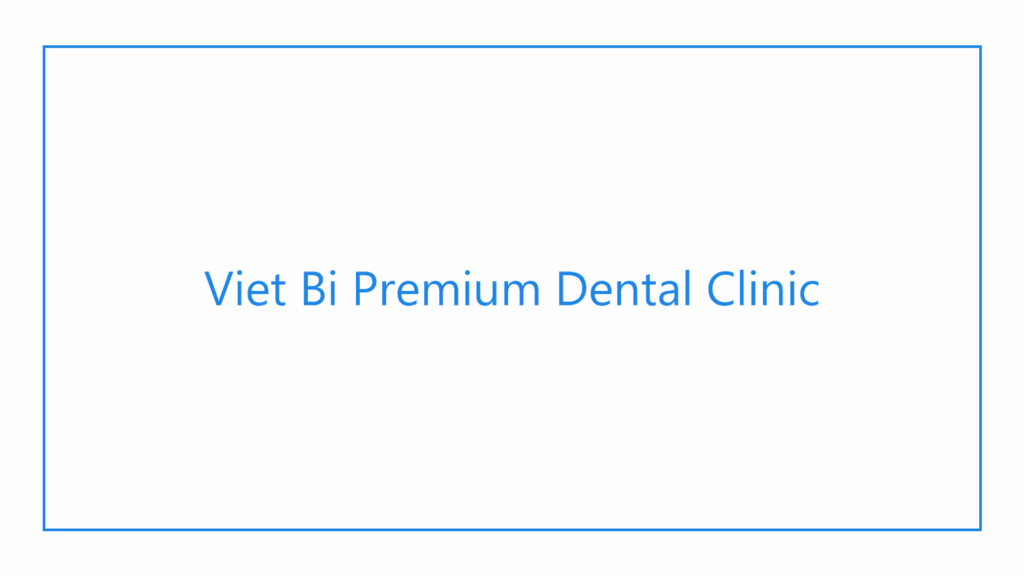 viet-bi-premium-dental-clinic