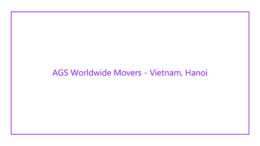 ags-worldwide-movers-vietnam-hanoi