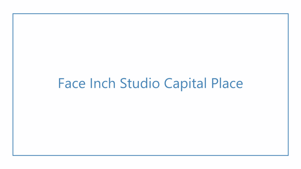 face-inch-studio-capital-place