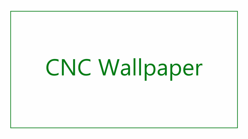 cnc-wallpaper