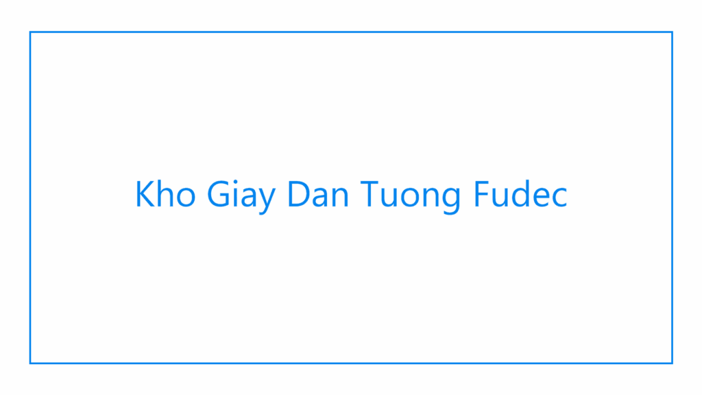 kho-giay-dan-tuong-fudec