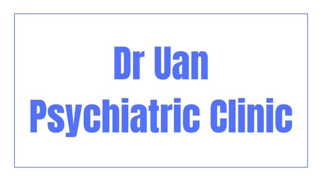 dr-uan-psychiatric-clinic